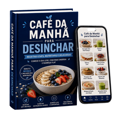 Café da Manhã para Desinchar